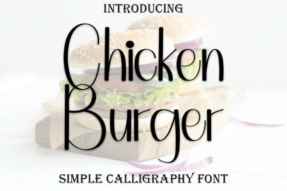 Chicken Burger: A Sweet & Cursive Handwritten Font