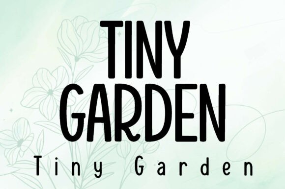 Discover the Charm of Tiny Garden: A Whimsical Handwritten Font