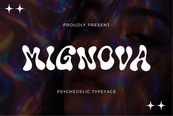 Mignova: A Psychedelic Typeface for Bold Design