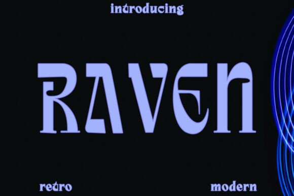 Raven: Where Modern Serif Meets Artistic Mystery