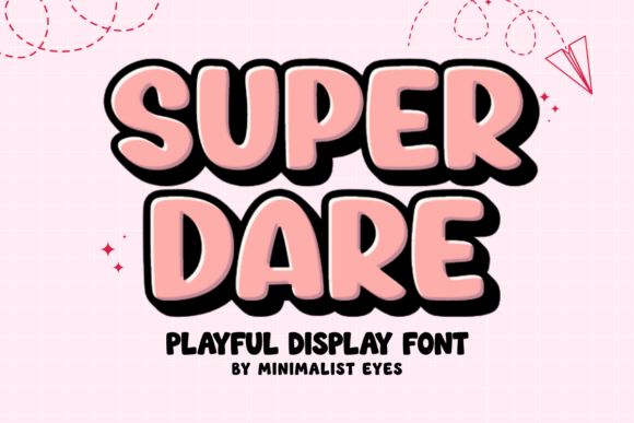 Super Dare: A Playful Display Font for Creative Projects